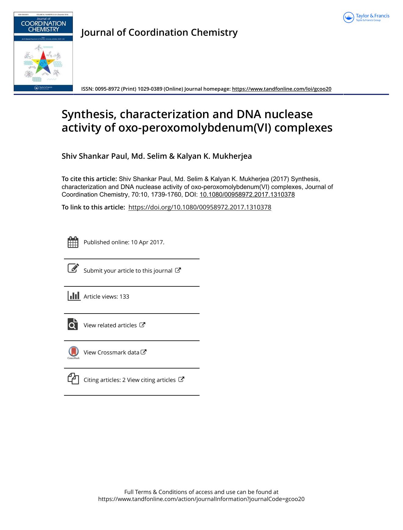Synthesis, characterization and DNA nuclease activity of oxo-peroxomolybdenum(VI) complexes by Shiv Shankar Paul & Md. Selim & Kalyan K. Mukherjea