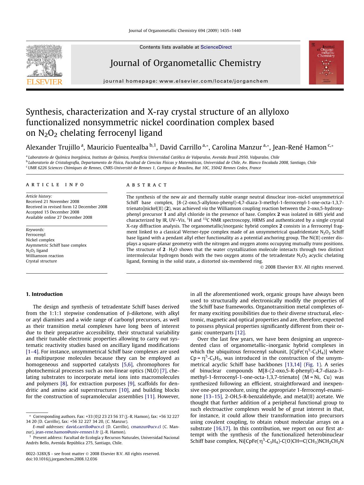 Synthesis, characterization and X-ray crystal structure of an allyloxo functionalized nonsymmetric nickel coordination complex based on N2O2 chelating ferrocenyl ligand by Alexander Trujillo; Mauricio Fuentealba; David Carrillo; Carolina Manzur; Jean-René Hamon