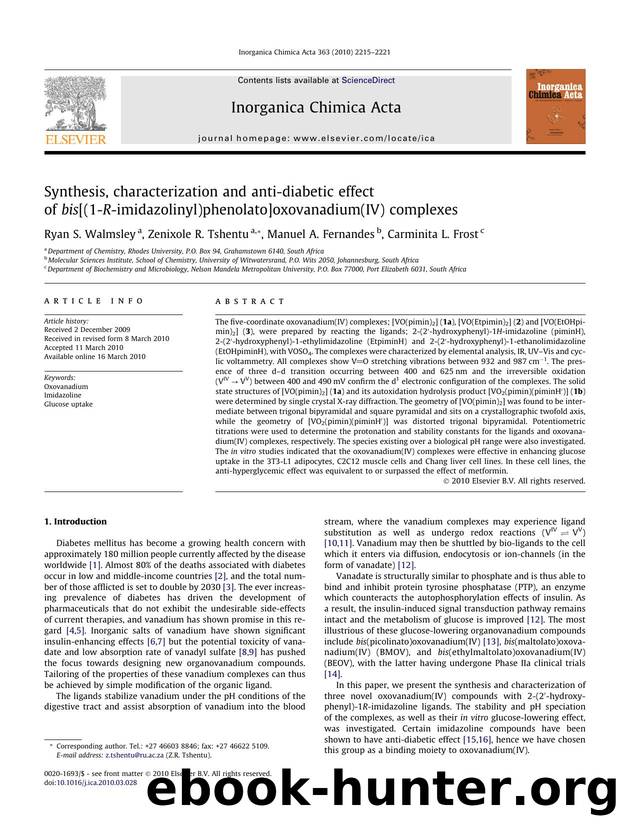 Synthesis, characterization and anti-diabetic effect of bis[(1-R-imidazolinyl)phenolato]oxovanadium(IV) complexes by Ryan S. Walmsley; Zenixole R. Tshentu; Manuel A. Fernandes; Carminita L. Frost