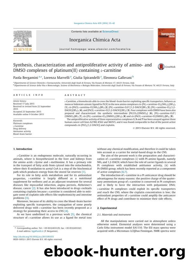 Synthesis, characterization and antiproliferative activity of amino- and DMSO complexes of platinum(II) containing l-carnitine by Paola Bergamini & Lorenza Marvelli & Giulia Spirandelli & Eleonora Gallerani