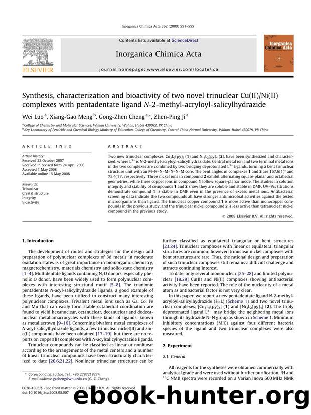 Synthesis, characterization and bioactivity of two novel trinuclear Cu(II)Ni(II) complexes with pentadentate ligand N-2-methyl-acryloyl-salicylhydrazide by Wei Luo; Xiang-Gao Meng; Gong-Zhen Cheng; Zhen-Ping Ji
