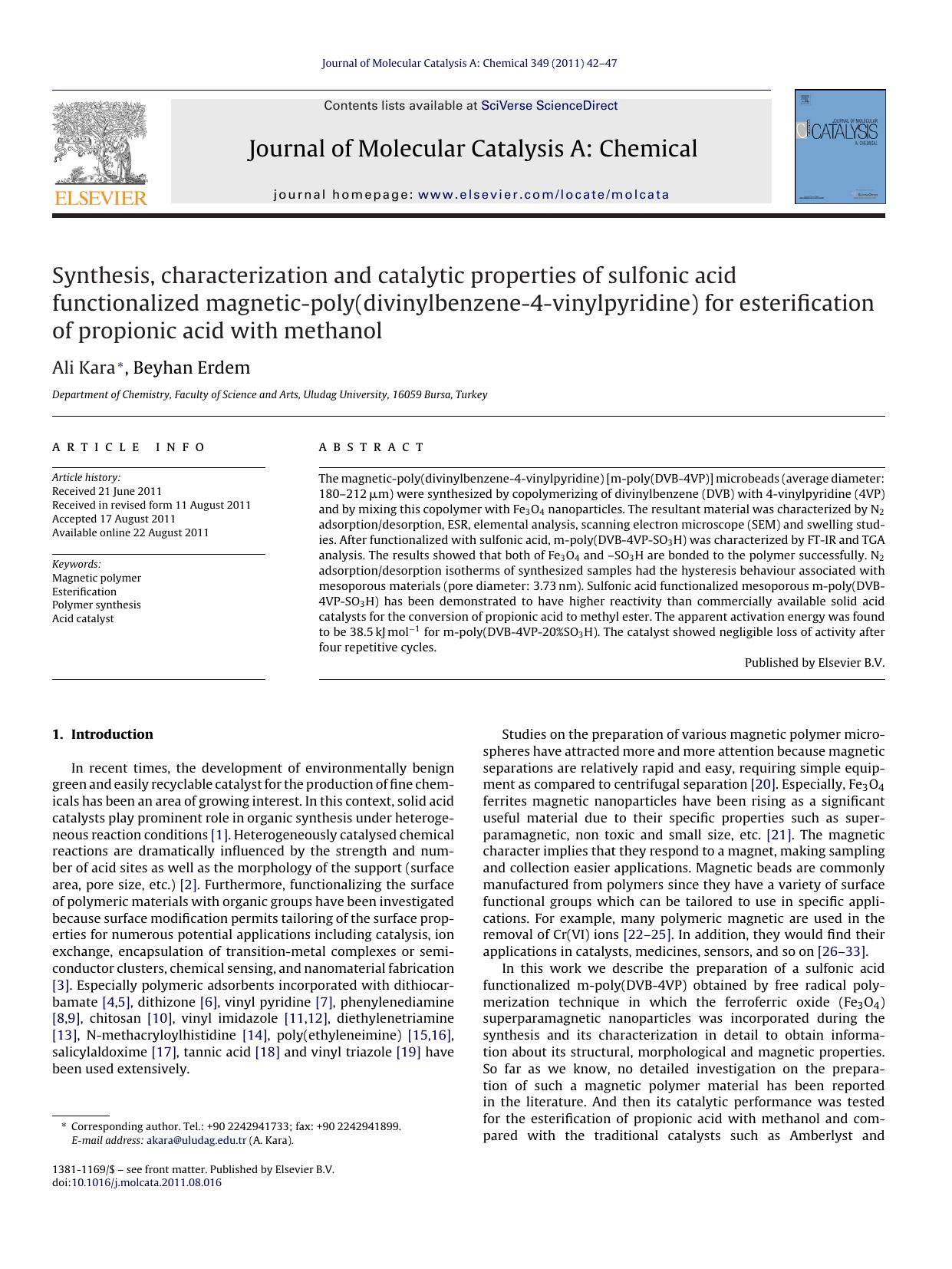 Synthesis, characterization and catalytic properties of sulfonic acid functionalized magnetic-poly(divinylbenzene-4-vinylpyridine) for esterification of propionic acid with methanol by Ali Kara