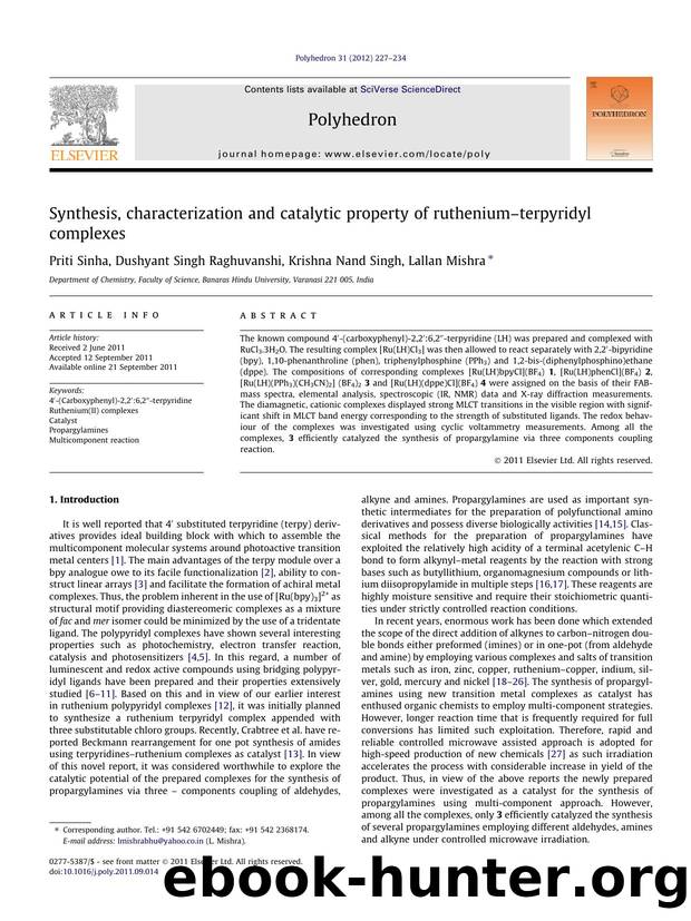 Synthesis, characterization and catalytic property of rutheniumÃ¢â¬âterpyridyl complexes by Priti Sinha & Dushyant Singh Raghuvanshi & Krishna Nand Singh & Lallan Mishra