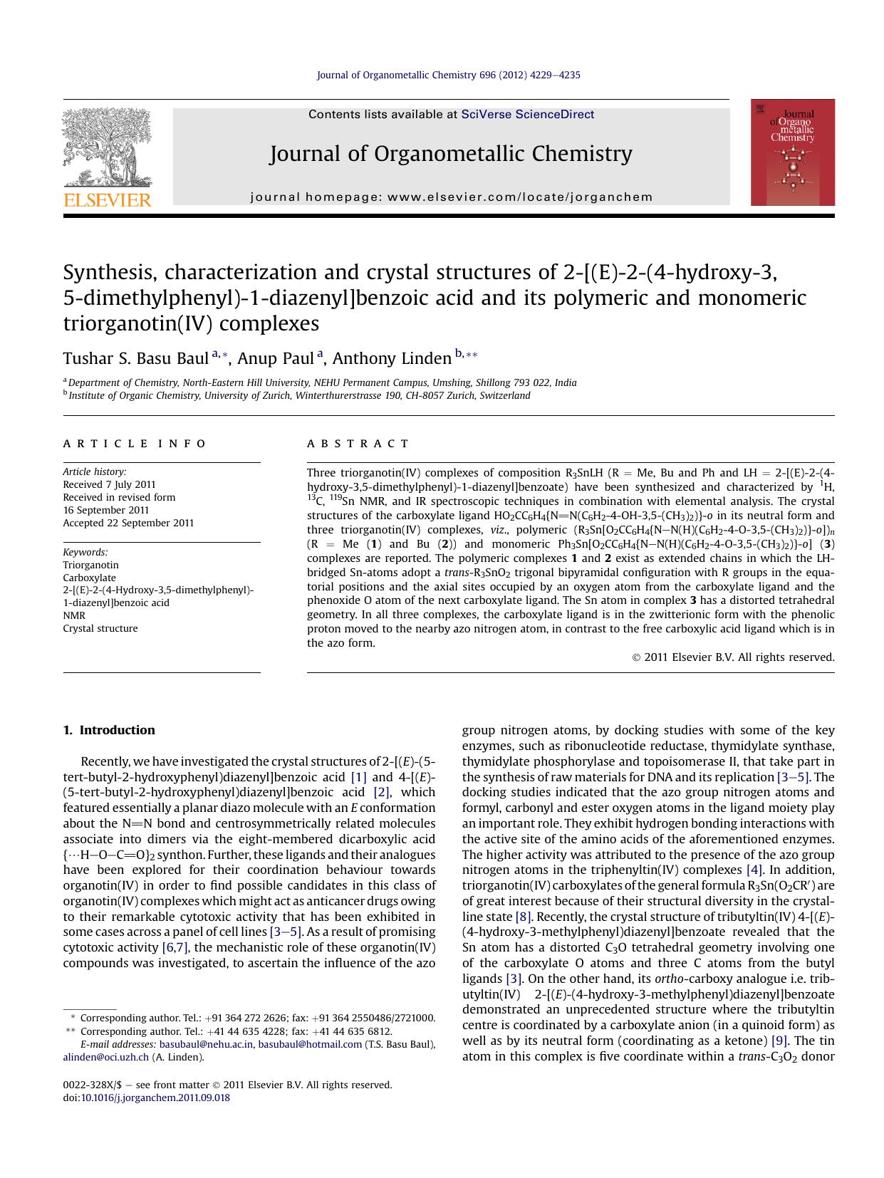 Synthesis, characterization and crystal structures of 2-[(E)-2-(4-hydroxy-3,5-dimethylphenyl)-1-diazenyl]benzoic acid and its polymeric and monomeric triorganotin(IV) complexes by Tushar S. Basu Baul & Anup Paul & Anthony Linden
