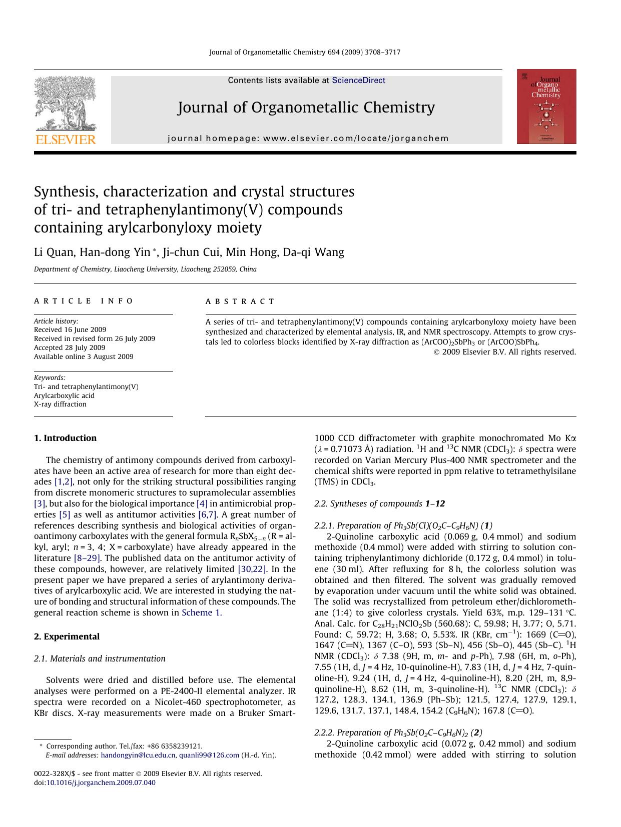 Synthesis, characterization and crystal structures of tri- and tetraphenylantimony(V) compounds containing arylcarbonyloxy moiety by Li Quan; Han-dong Yin; Ji-chun Cui; Min Hong; Da-qi Wang