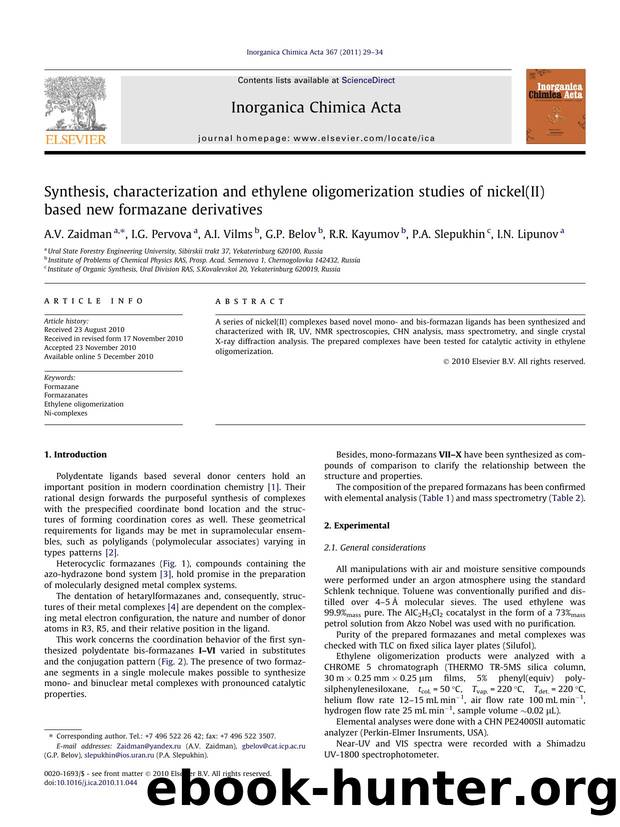 Synthesis, characterization and ethylene oligomerization studies of nickel(II) based new formazane derivatives by A.V. Zaidman & I.G. Pervova & A.I. Vilms & G.P. Belov & R.R. Kayumov & P.A. Slepukhin & I.N. Lipunov
