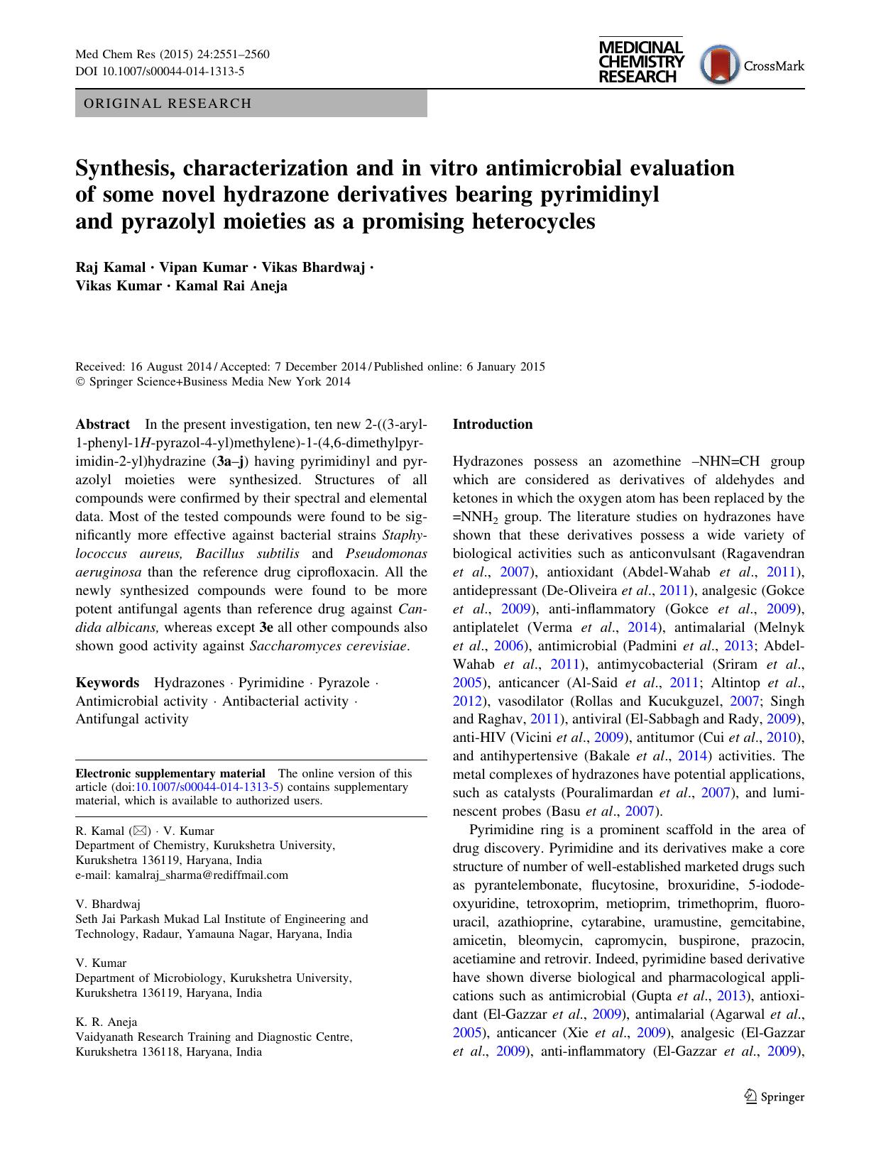 Synthesis, characterization and in vitro antimicrobial evaluation of some novel hydrazone derivatives bearing pyrimidinyl and pyrazolyl moieties as a promising heterocycles by Raj Kamal & Vipan Kumar & Vikas Bhardwaj & Vikas Kumar & Kamal Rai Aneja