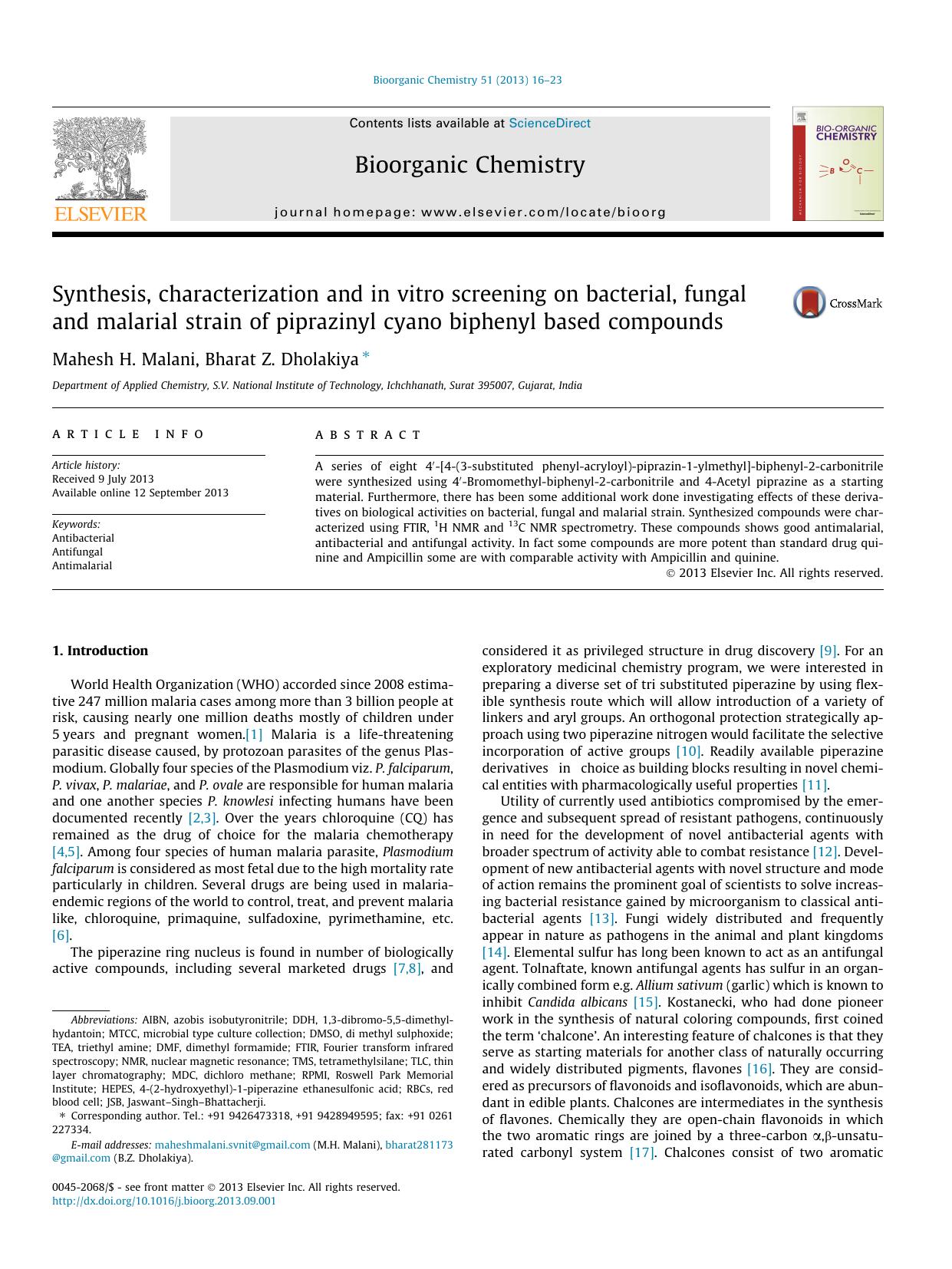 Synthesis, characterization and in vitro screening on bacterial, fungal and malarial strain of piprazinyl cyano biphenyl based compounds by Mahesh H. Malani & Bharat Z. Dholakiya