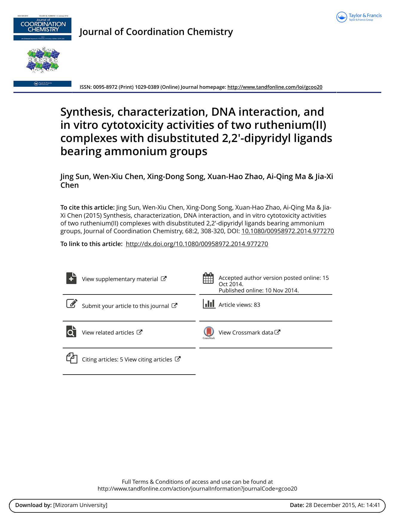 Synthesis, characterization, DNA interaction, and in vitro cytotoxicity activities of two ruthenium(II) complexes with disubstituted 2,2â²-dipyridyl ligands bearing ammonium groups by Jing Sun