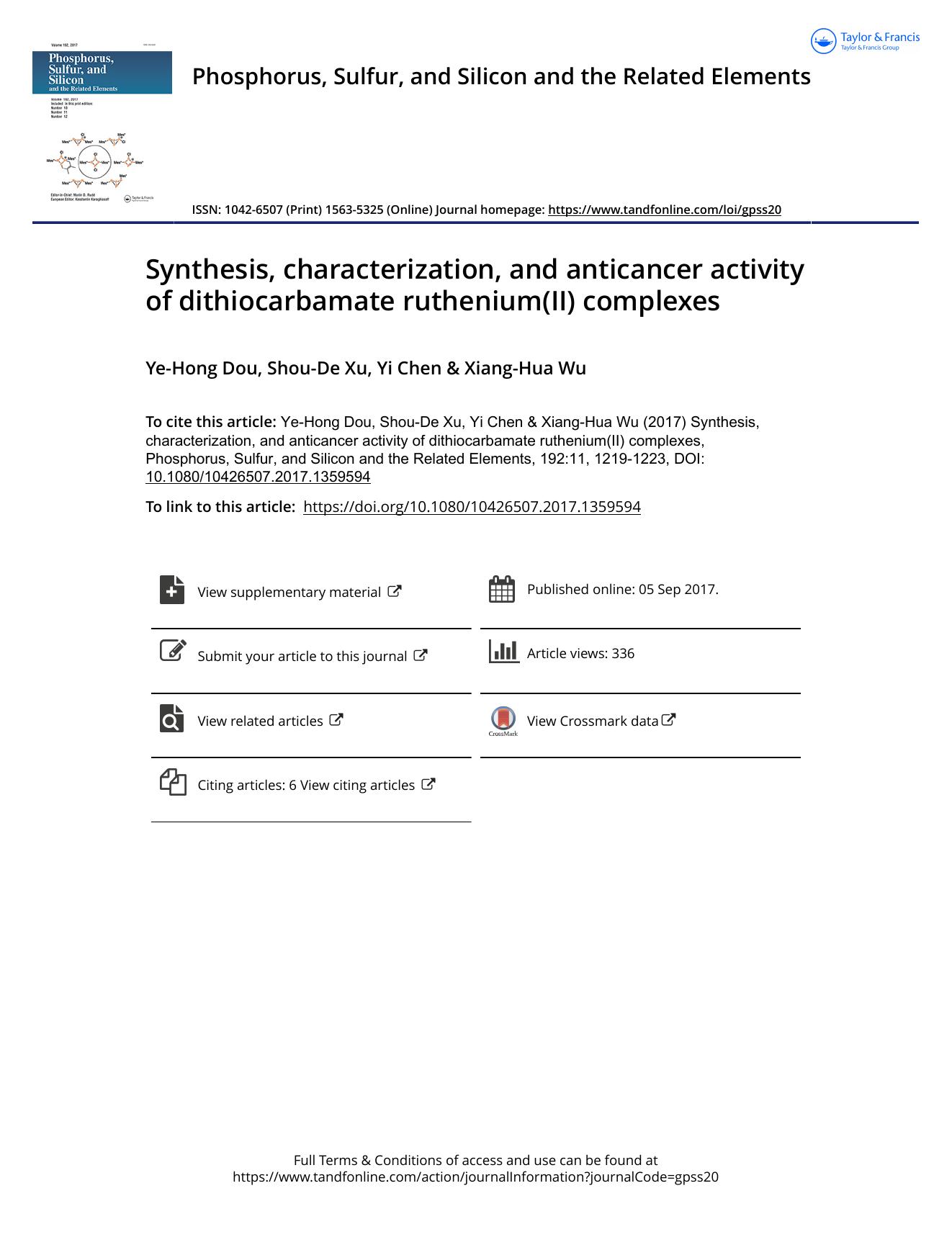 Synthesis, characterization, and anticancer activity of dithiocarbamate ruthenium(II) complexes by Ye-Hong Dou & Shou-De Xu & Yi Chen & Xiang-Hua Wu