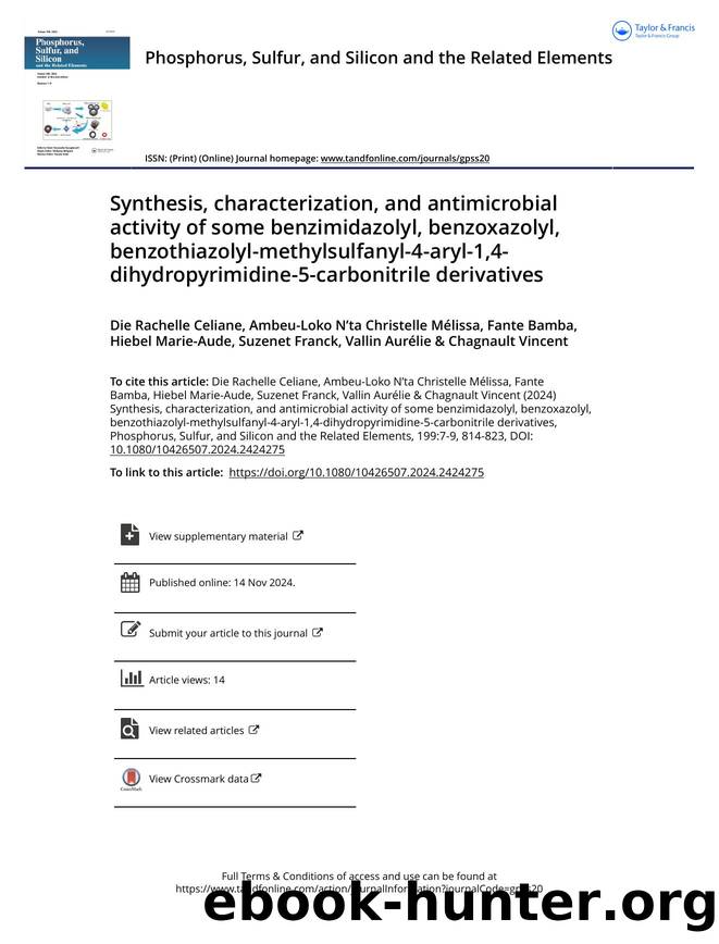Synthesis, characterization, and antimicrobial activity of some benzimidazolyl, benzoxazolyl, benzothiazolyl-methylsulfanyl-4-aryl-1,4-dihydropyrimidine-5-carbonitrile derivatives by unknow