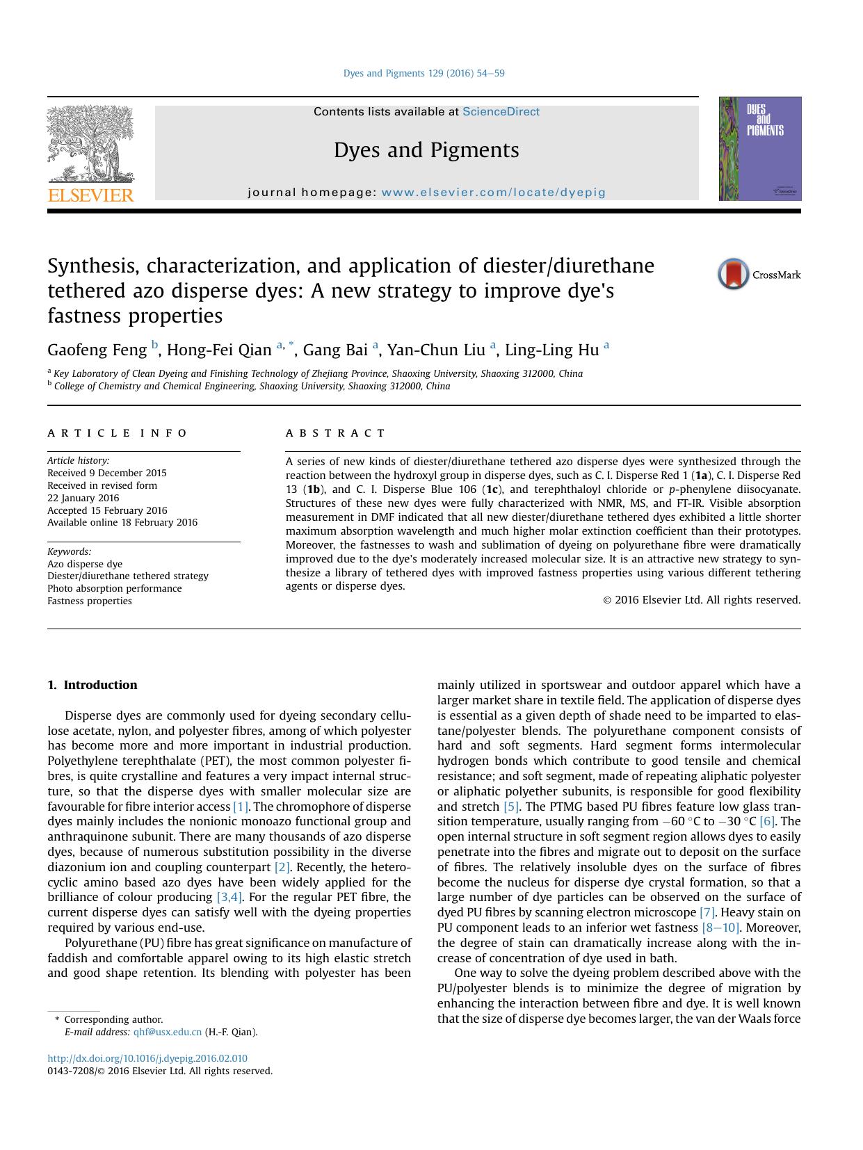 Synthesis, characterization, and application of diesterdiurethane tethered azo disperse dyes: A new strategy to improve dye's fastness properties by Gaofeng Feng & Hong-Fei Qian & Gang Bai & Yan-Chun Liu & Ling-Ling Hu