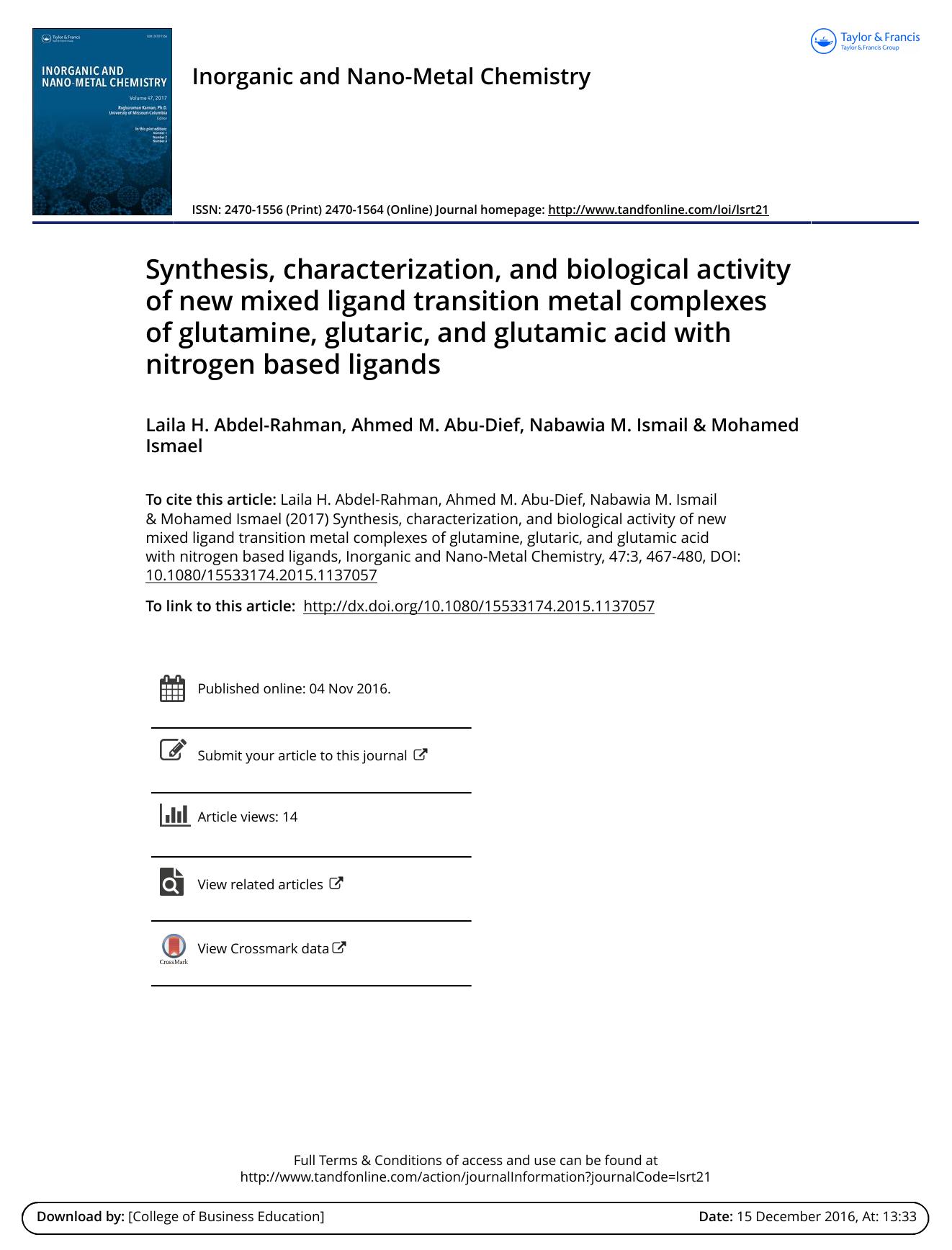 Synthesis, characterization, and biological activity of new mixed ligand transition metal complexes of glutamine, glutaric, and glutamic acid with nitrogen based ligands by Laila H. Abdel-Rahman & Ahmed M. Abu-Dief & Nabawia M. Ismail & Mohamed Ismael