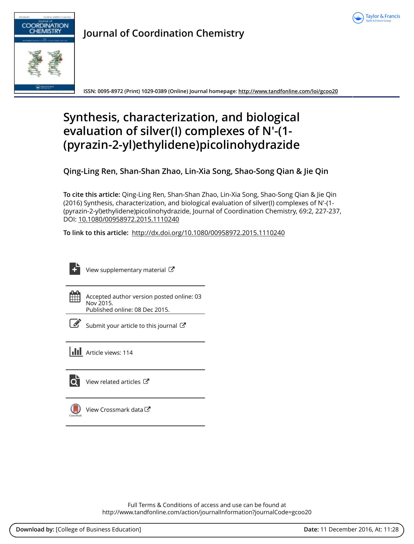 Synthesis, characterization, and biological evaluation of silver(I) complexes of Nâ²-(1-(pyrazin-2-yl)ethylidene)picolinohydrazide by Qing-Ling Ren & Shan-Shan Zhao & Lin-Xia Song & Shao-Song Qian & Jie Qin