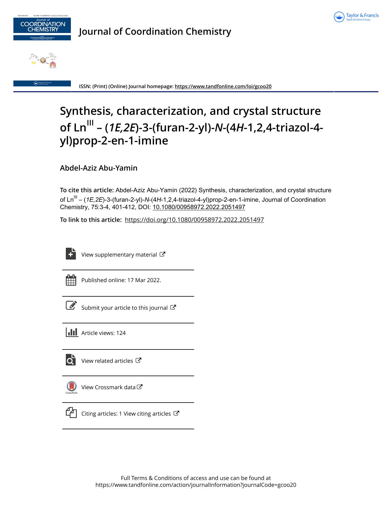 Synthesis, characterization, and crystal structure of LnIII â (1E,2E)-3-(furan-2-yl)-N-(4H-1,2,4-triazol-4-yl)prop-2-en-1-imine by Abu-Yamin Abdel-Aziz