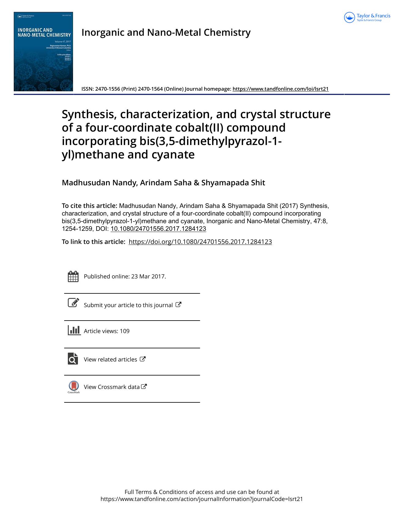 Synthesis, characterization, and crystal structure of a four-coordinate cobalt\(II\) compound incorporating bis\(3,5-dimethylpyrazol-1-yl\)methane and cyanate by Madhusudan Nandy & Arindam Saha & Shyamapada Shit