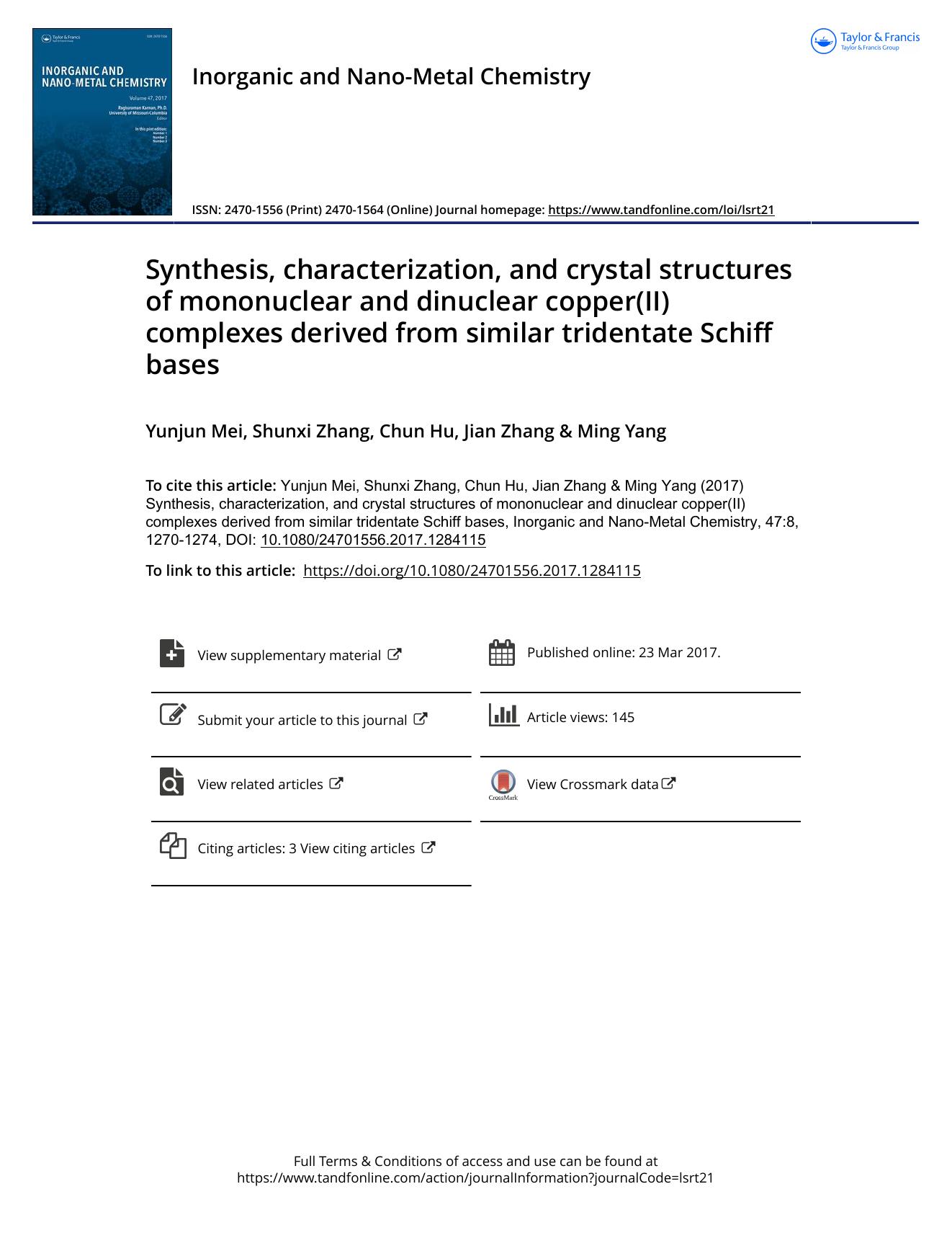 Synthesis, characterization, and crystal structures of mononuclear and dinuclear copper\(II\) complexes derived from similar tridentate Schiff bases by Yunjun Mei & Shunxi Zhang & Chun Hu & Jian Zhang & Ming Yang