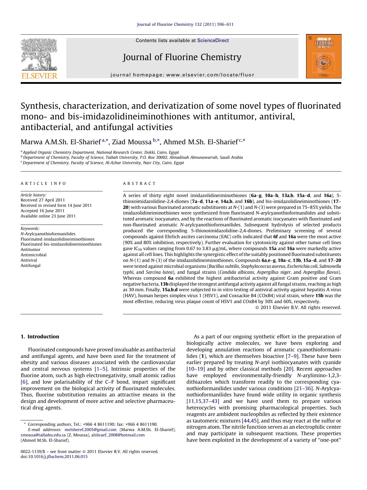 Synthesis, characterization, and derivatization of some novel types of fluorinated mono- and bis-imidazolidineiminothiones with antitumor, antiviral, antibacterial, and antifungal activities by Marwa A.M.Sh. El-Sharief