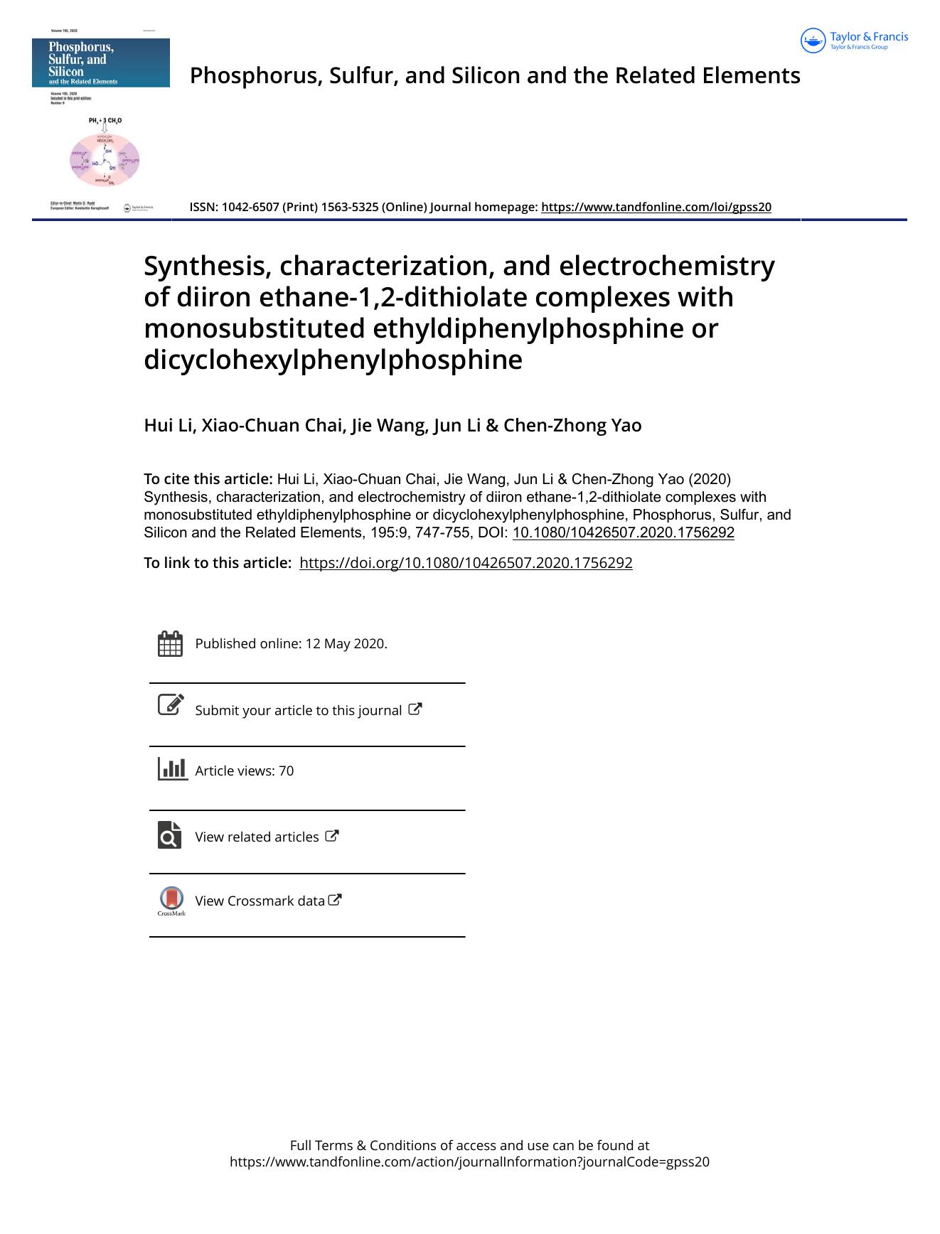 Synthesis, characterization, and electrochemistry of diiron ethane-1,2-dithiolate complexes with monosubstituted ethyldiphenylphosphine or dicyclohexylphenylphosphine by Li Hui & Chai Xiao-Chuan & Wang Jie & Li Jun & Yao Chen-Zhong