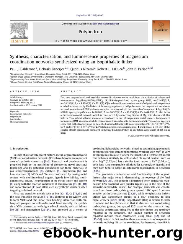 Synthesis, characterization, and luminescence properties of magnesium coordination networks synthesized using an isophthalate linker by Paul J. Calderone & Debasis Banerjee & Quddus Nizami & Robert L. LaDuca & John B. Parise