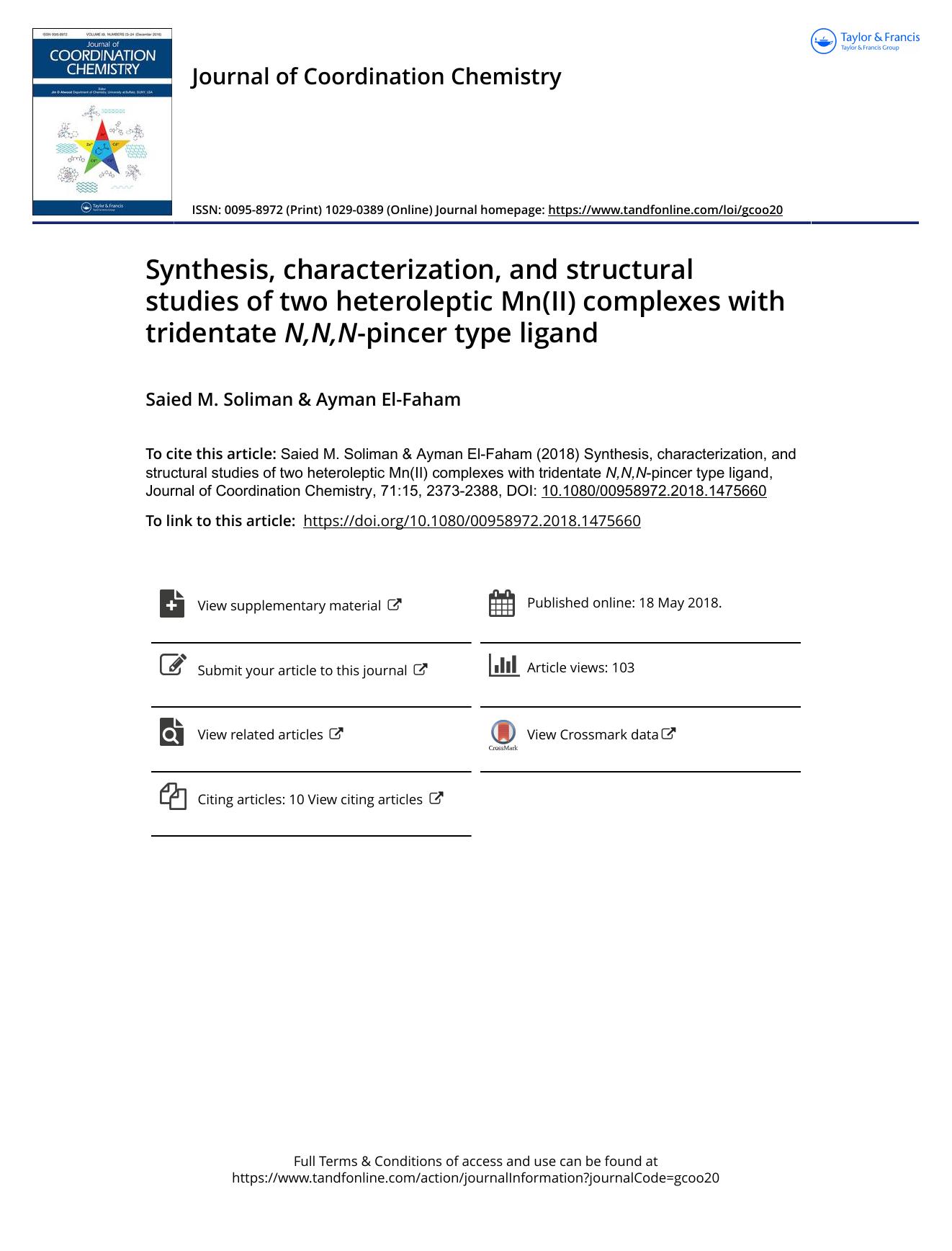 Synthesis, characterization, and structural studies of two heteroleptic Mn(II) complexes with tridentate N,N,N-pincer type ligand by Saied M. Soliman & Ayman El-Faham
