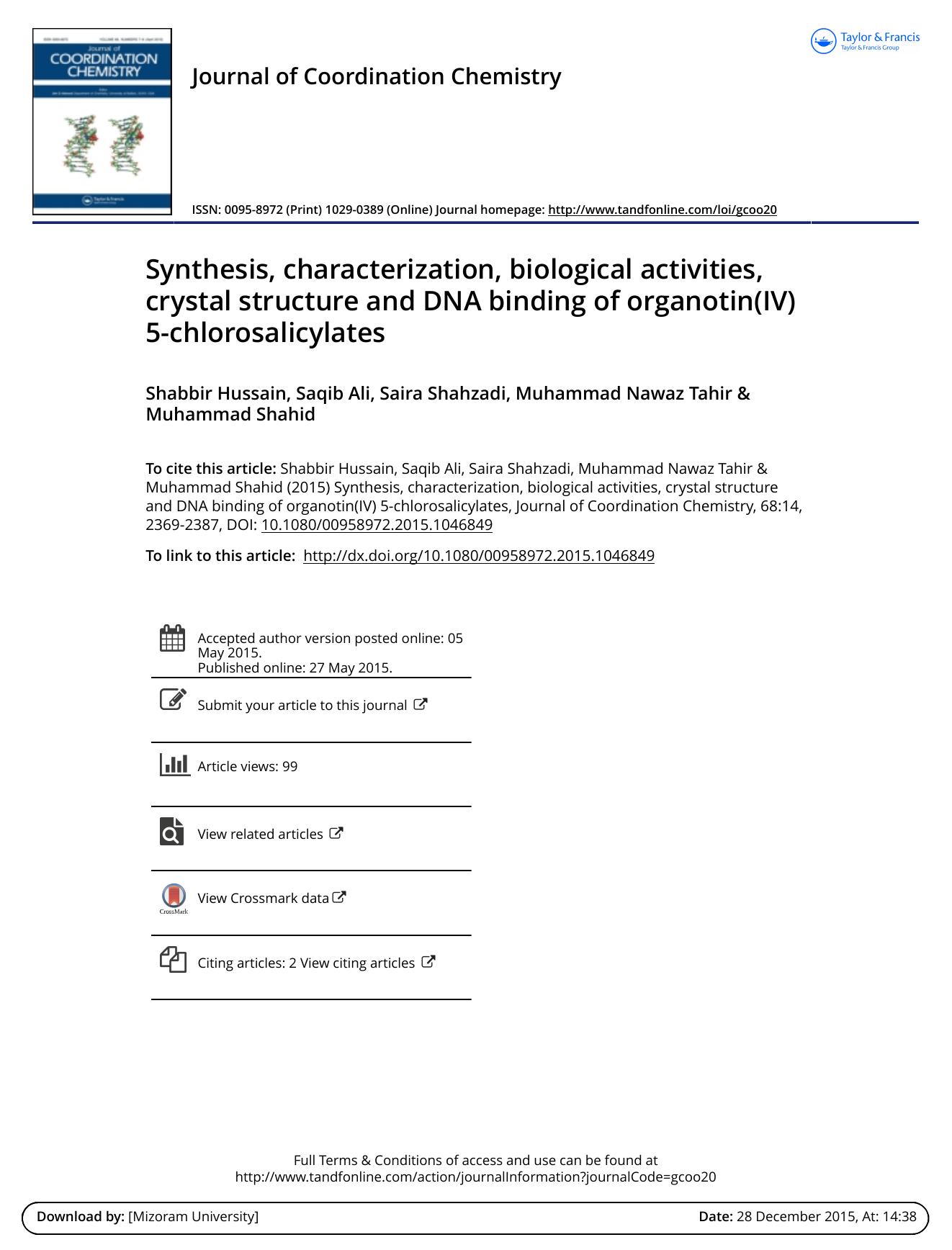 Synthesis, characterization, biological activities, crystal structure and DNA binding of organotin(IV) 5-chlorosalicylates by Shabbir Hussain