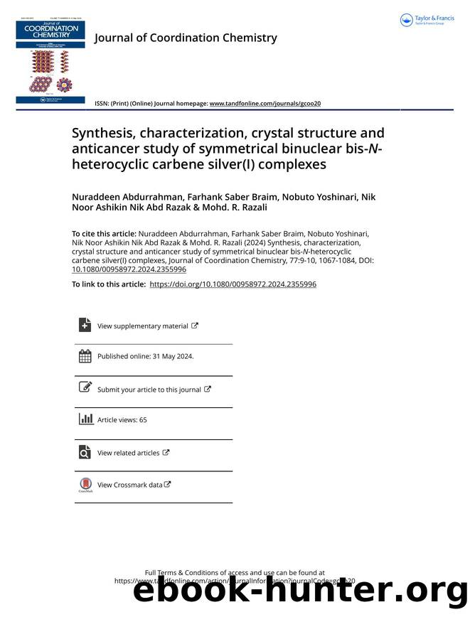 Synthesis, characterization, crystal structure and anticancer study of symmetrical binuclear bis-N-heterocyclic carbene silver(I) complexes by unknow