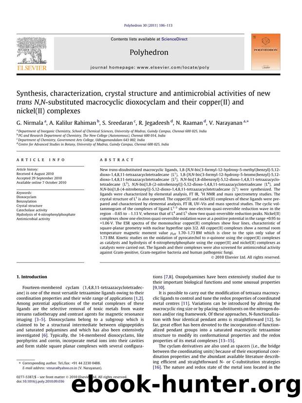 Synthesis, characterization, crystal structure and antimicrobial activities of new trans N,N-substituted macrocyclic dioxocyclam and their copper(II) and nickel(II) complexes by G. Nirmala & A. Kalilur Rahiman & S. Sreedaran & R. Jegadeesh & N. Raaman & V. Narayanan