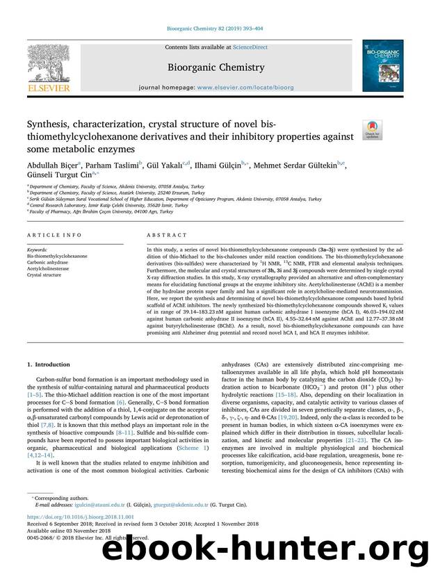 Synthesis, characterization, crystal structure of novel bis-thiomethylcyclohexanone derivatives and their inhibitory properties against some metabolic enzymes by unknow