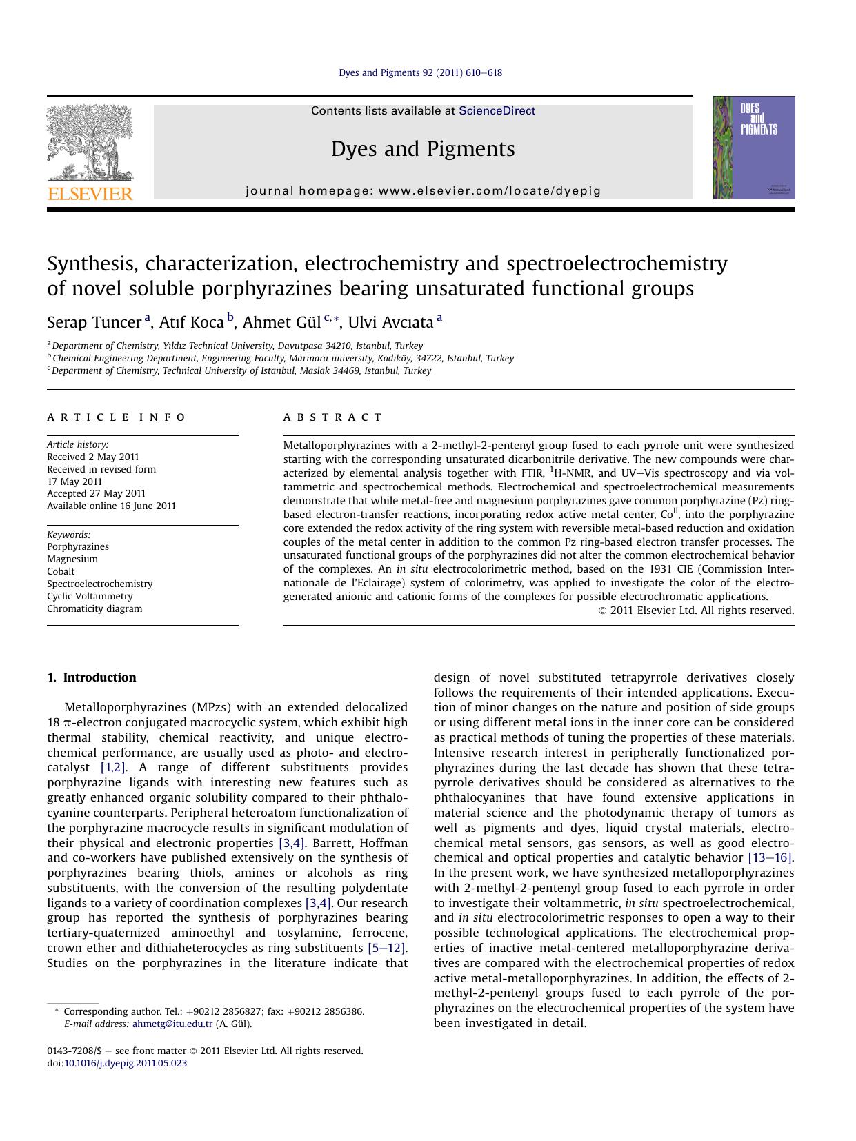 Synthesis, characterization, electrochemistry and spectroelectrochemistry of novel soluble porphyrazines bearing unsaturated functional groups by Serap Tuncer & Atıf Koca & Ahmet Gül & Ulvi Avcıata