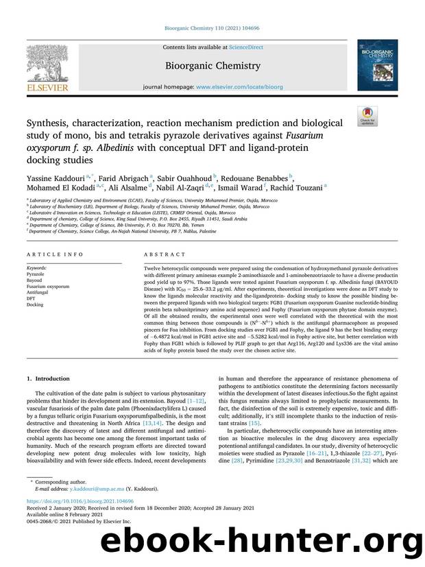Synthesis, characterization, reaction mechanism prediction and biological study of mono, bis and tetrakis pyrazole derivatives against Fusarium oxysporum f. sp. Albedinis with conc by Yassine Kaddouri