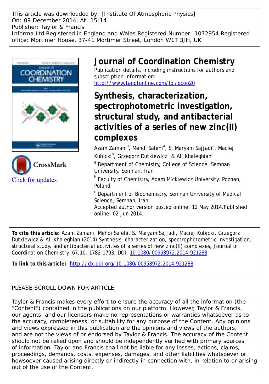 Synthesis, characterization, spectrophotometric investigation, structural study, and antibacterial activities of a series of new zinc(II) complexes by Azam Zamani