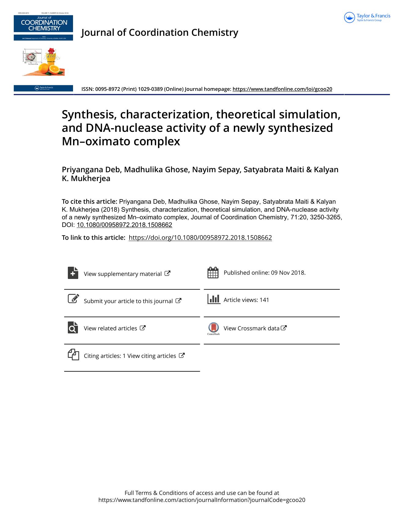 Synthesis, characterization, theoretical simulation, and DNA-nuclease activity of a newly synthesized Mnâoximato complex by Deb Priyangana & Ghose Madhulika & Sepay Nayim & Maiti Satyabrata & Mukherjea Kalyan K