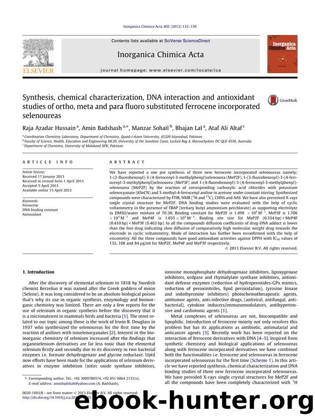 Synthesis, chemical characterization, DNA interaction and antioxidant studies of ortho, meta and para fluoro substituted ferrocene incorporated selenoureas by Raja Azadar Hussain & Amin Badshash & Manzar Sohail & Bhajan Lal & Ataf Ali Altaf