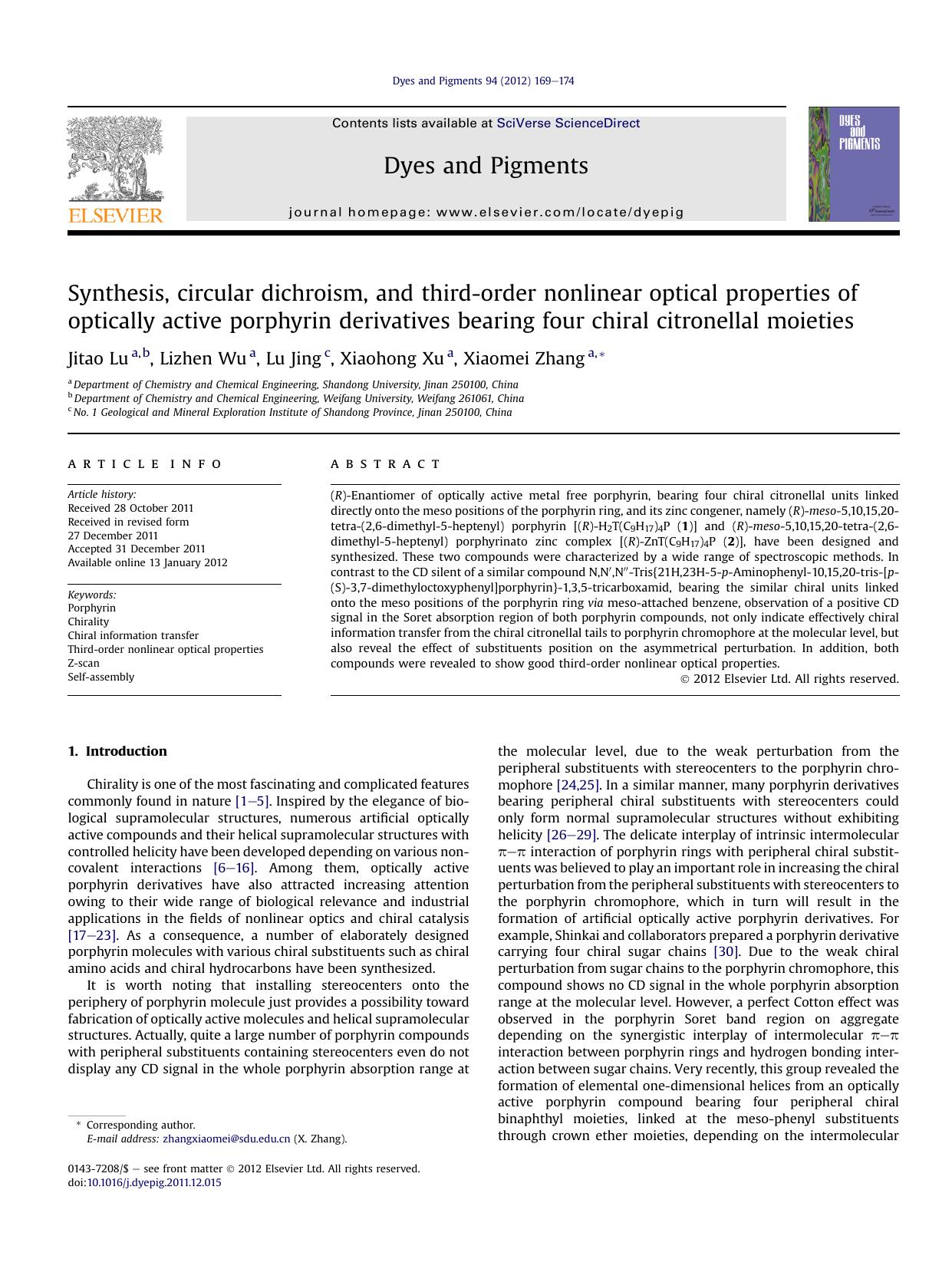 Synthesis, circular dichroism, and third-order nonlinear optical properties of optically active porphyrin derivatives bearing four chiral citronellal moieties by Jitao Lu & Lizhen Wu & Lu Jing & Xiaohong Xu & Xiaomei Zhang