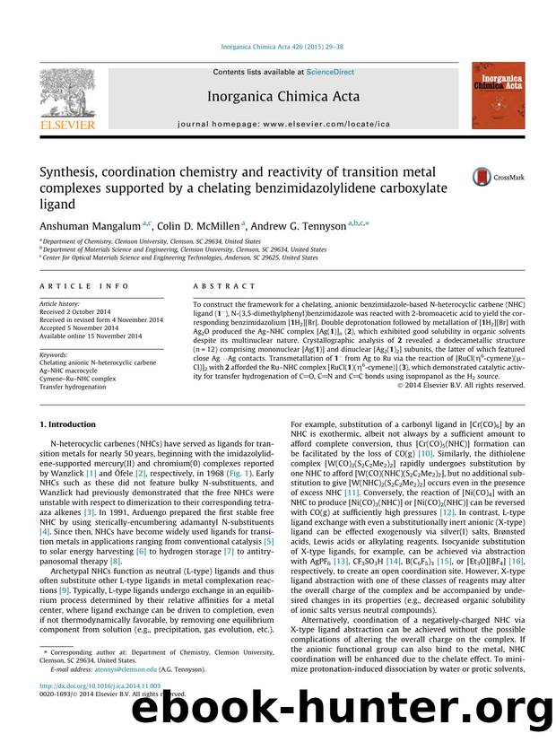 Synthesis, coordination chemistry and reactivity of transition metal complexes supported by a chelating benzimidazolylidene carboxylate ligand by Anshuman Mangalum & Colin D. McMillen & Andrew G. Tennyson