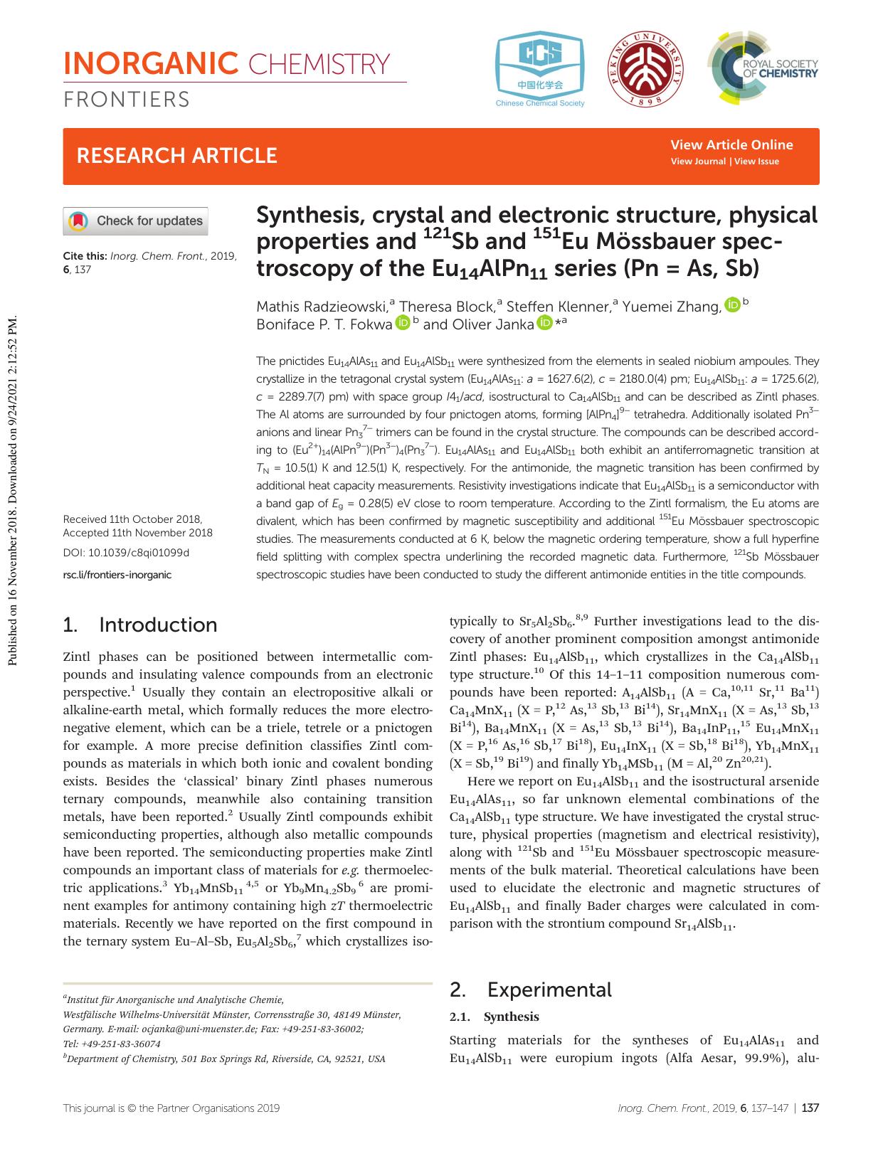 Synthesis, crystal and electronic structure, physical properties and 121Sb and 151Eu MÃ¶ssbauer spectroscopy of the Eu14AlPn11 series (Pn = As, Sb) by Mathis Radzieowski Theresa Block Steffen Klenner Yuemei Zhang Boniface P. T. Fokwa Oliver Janka