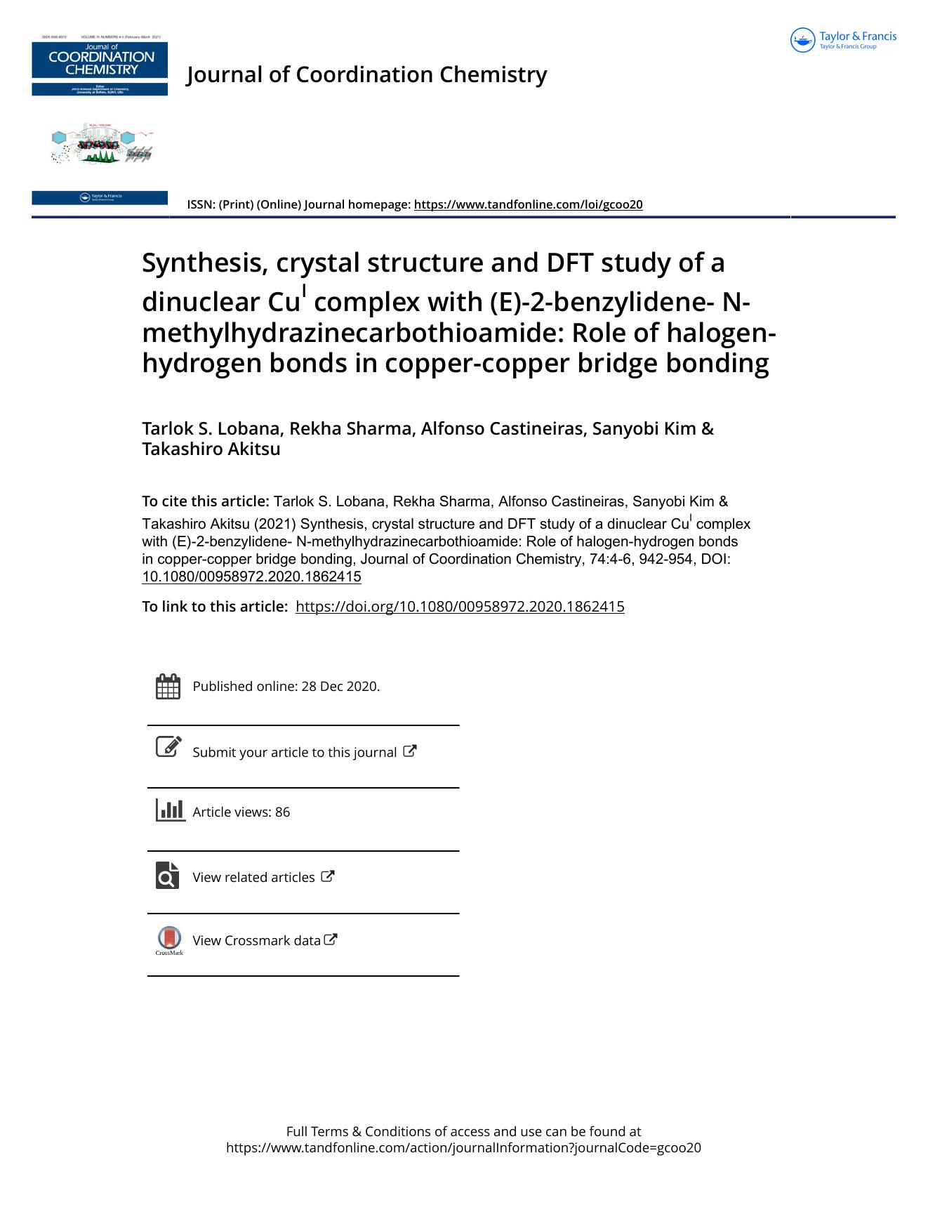 Synthesis, crystal structure and DFT study of a dinuclear CuI complex with (E)-2-benzylidene- N-methylhydrazinecarbothioamide: Role of halogen-hydrogen bonds in copper-copper bridge bonding by Lobana Tarlok S. & Sharma Rekha & Castineiras Alfonso & Kim Sanyobi & Akitsu Takashiro
