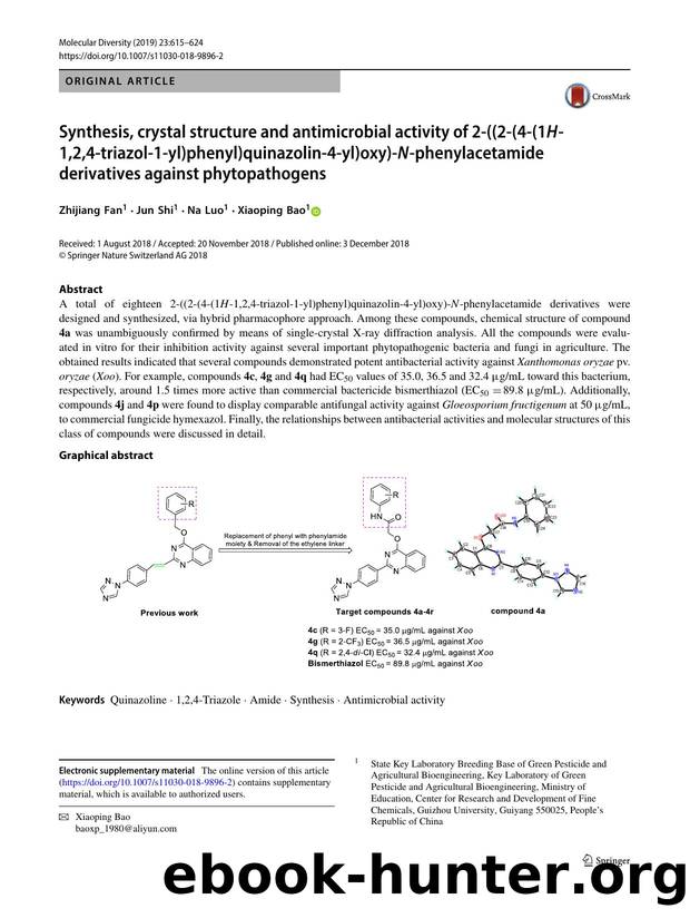 Synthesis, crystal structure and antimicrobial activity of 2-((2-(4-(1H-1,2,4-triazol-1-yl)phenyl)quinazolin-4-yl)oxy)-N-phenylacetamide derivatives against phytopathogens by Zhijiang Fan & Jun Shi & Na Luo & Xiaoping Bao