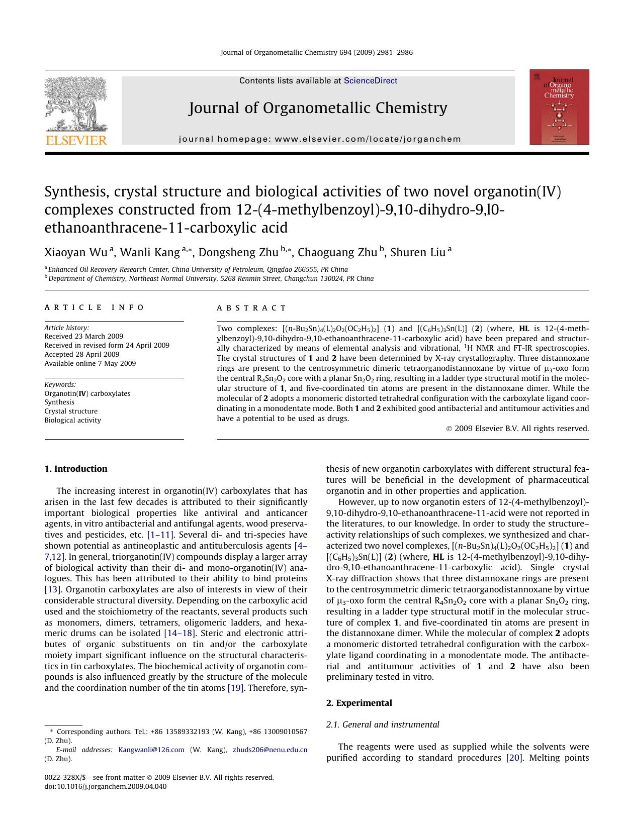Synthesis, crystal structure and biological activities of two novel organotin(IV) complexes constructed from 12-(4-methylbenzoyl)-9,10-dihydro-9,l0-ethanoanthracene-11-carboxylic acid by Xiaoyan Wu; Wanli Kang; Dongsheng Zhu; Chaoguang Zhu; Shuren Liu