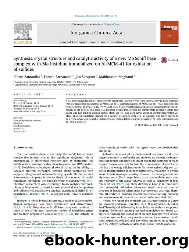 Synthesis, crystal structure and catalytic activity of a new Mo Schiff base complex with Mo histidine immobilized on Al-MCM-41 for oxidation of sulfides by Elham Zamanifar & Faezeh Farzaneh & Jim Simpson & Mahboobeh Maghami