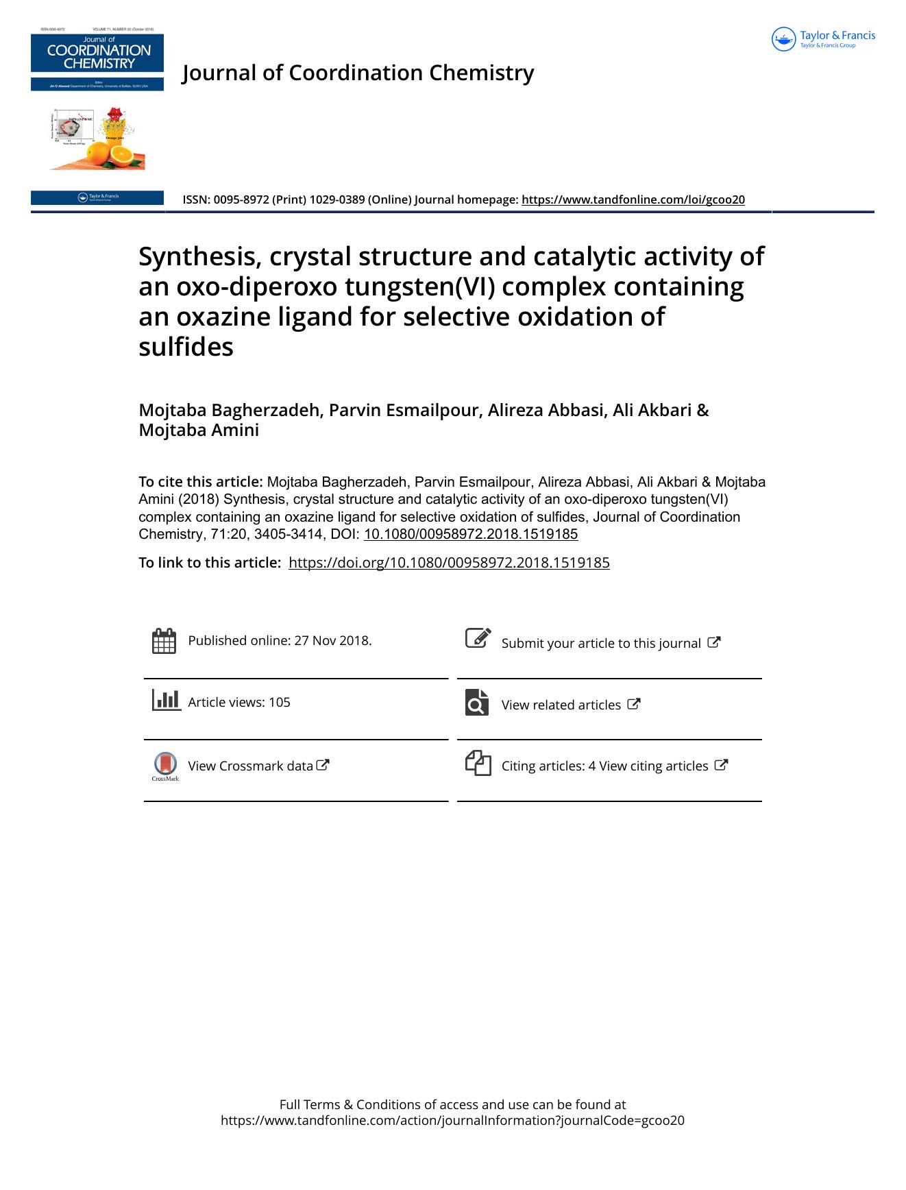 Synthesis, crystal structure and catalytic activity of an oxo-diperoxo tungsten(VI) complex containing an oxazine ligand for selective oxidation of sulfides by Bagherzadeh Mojtaba & Esmailpour Parvin & Abbasi Alireza & Akbari Ali & Amini Mojtaba