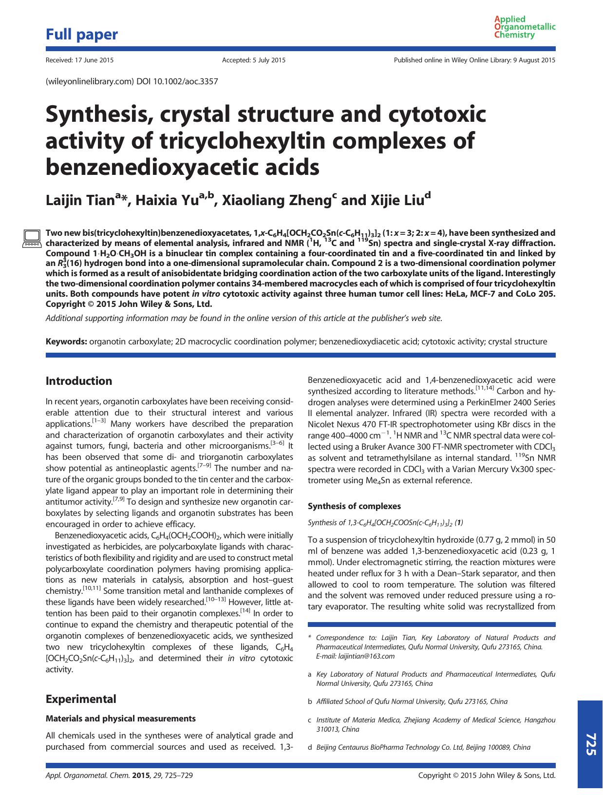 Synthesis, crystal structure and cytotoxic activity of tricyclohexyltin complexes of benzenedioxyacetic acids by Laijin Tian Haixia Yu Xiaoliang Zheng Xijie Liu