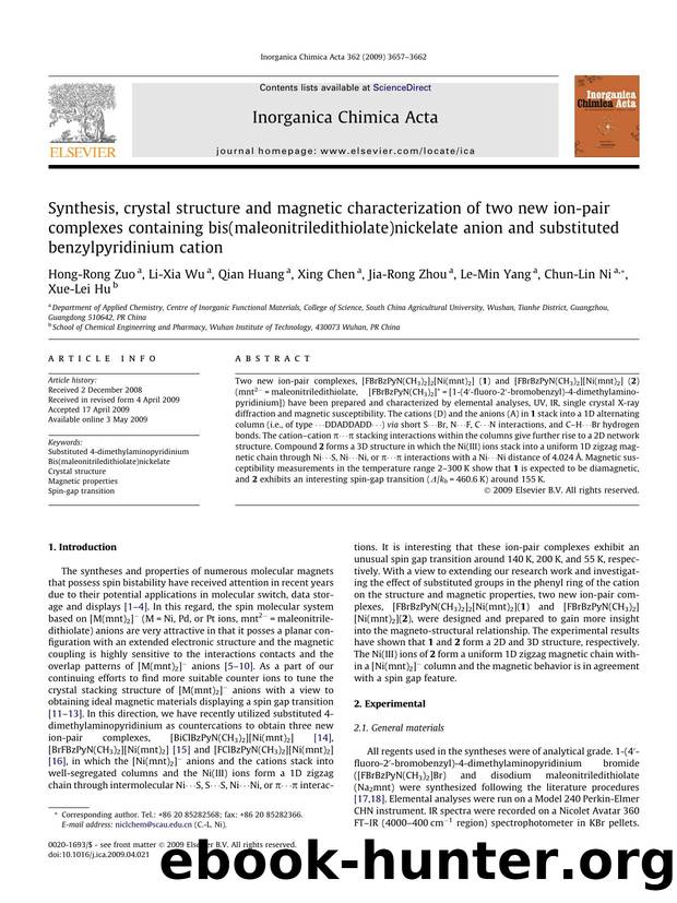 Synthesis, crystal structure and magnetic characterization of two new ion-pair complexes containing bis(maleonitriledithiolate)nickelate anion and substituted benzylpyridinium cation by Hong-Rong Zuo; Li-Xia Wu; Qian Huang; Xing Chen; Jia-Rong Zhou; Le-Min Yang; Chun-Lin Ni; Xue-Lei Hu