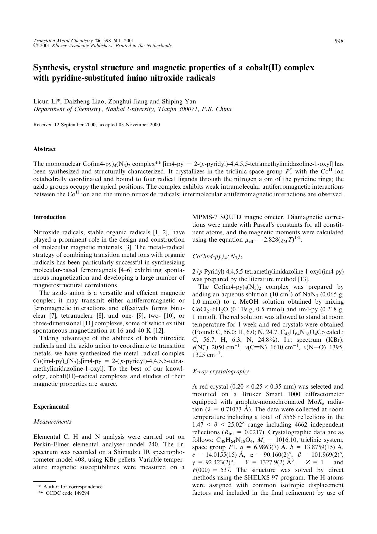 Synthesis, crystal structure and magnetic properties of a cobalt(II) complex with pyridine-substituted imino nitroxide radicals by Unknown