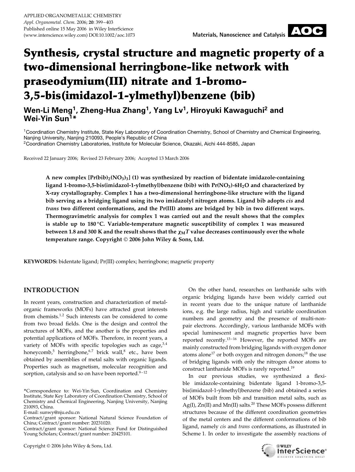 Synthesis, crystal structure and magnetic property of a two-dimensional herringbone-like network with praseodymium(III) nitrate and 1-bromo- 3,5-bis(imidazol-1-ylmethyl)benzene (bib) by Unknown