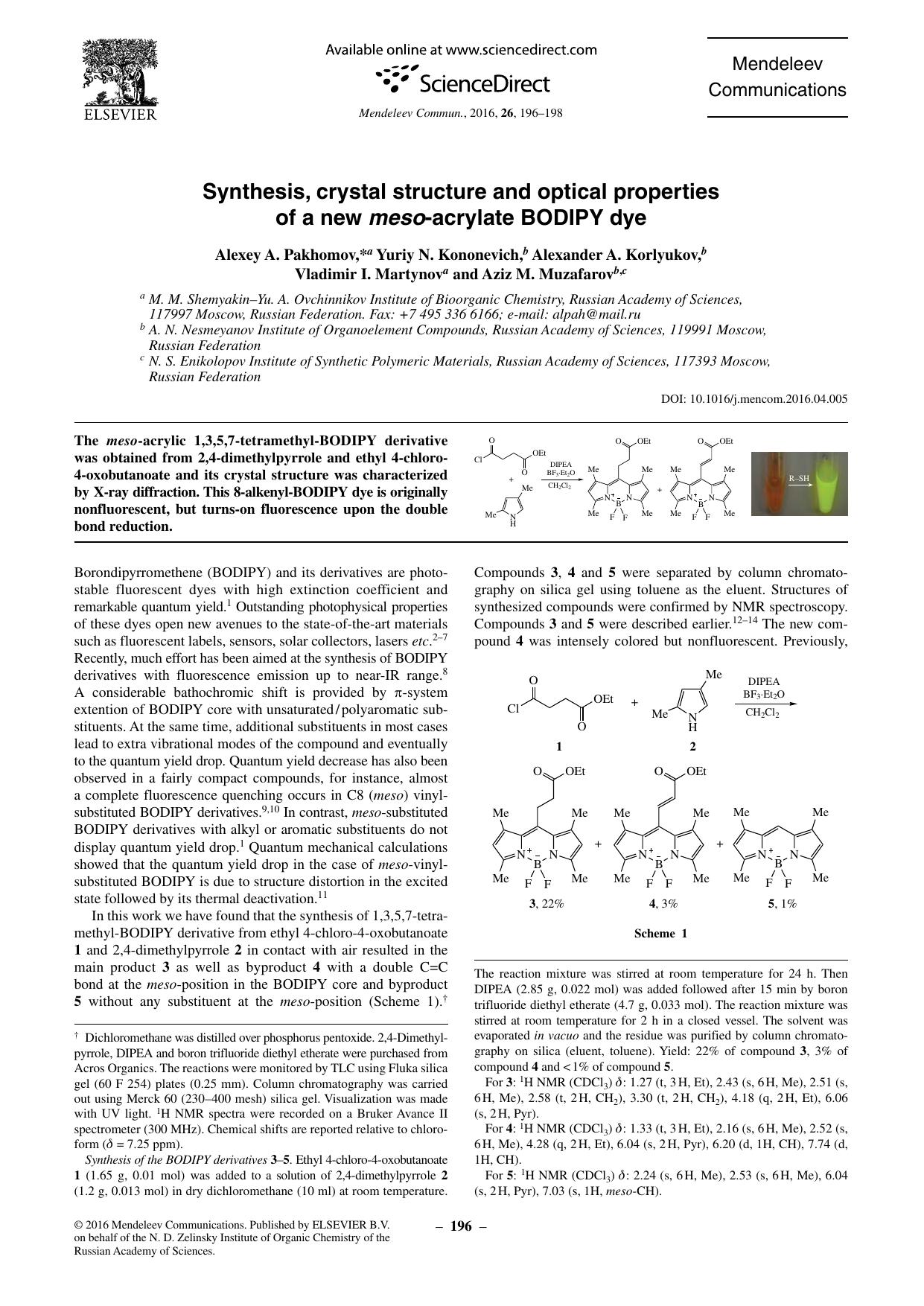 Synthesis, crystal structure and optical properties of a new meso-acrylate BODIPY dye by IMAC-6 & Yuriy N. Kononevich & Alexander A. Korlyukov & Vladimir I. Martynov & Aziz M. Muzafarov