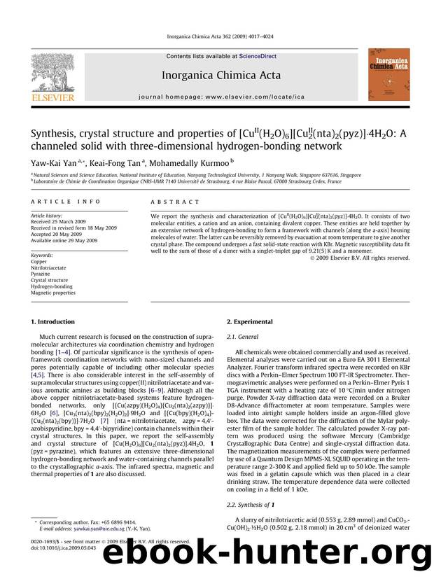 Synthesis, crystal structure and properties of [CuII(H2O)6][CuII2(nta)2(pyz)]Â·4H2O: A channeled solid with three-dimensional hydrogen-bonding network by Yaw-Kai Yan; Keai-Fong Tan; Mohamedally Kurmoo