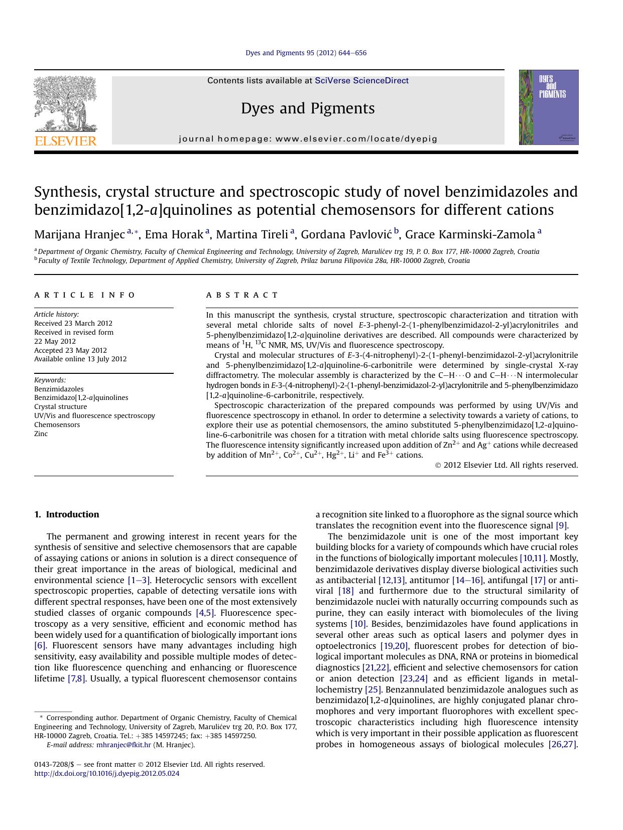 Synthesis, crystal structure and spectroscopic study of novel benzimidazoles and benzimidazo[1,2-a]quinolines as potential chemosensors for different cations by Marijana Hranjec & Ema Horak & Martina Tireli & Gordana Pavlović & Grace Karminski-Zamola
