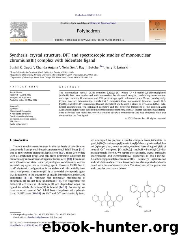 Synthesis, crystal structure, DFT and spectroscopic studies of mononuclear chromium(III) complex with bidentate ligand by Sushil K. Gupta & Chanda Anjana & Neha Sen & Ray J. Butcher & Jerry P. Jasinski